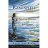 Banished: A Grandmother Alone: Surviving Alienation and Estrangement