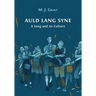 Auld Lang Syne: A Song and its Culture