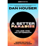 A Better Paradise: Volume One (an Aftermath)