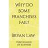 Why Do Some Franchises Fail?