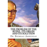 The Problem Of The Rupee: Its Origin And Its Solution: (History Of Indian Currency & Banking)