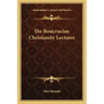 The Rosicrucian Christianity Lectures