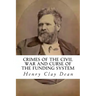Crimes of the Civil War and Curse of the Funding System