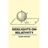 Sidelights on Relativity (Illustrated Edition)