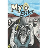My Bike: A Motorcycle Graphic Novel