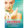 The De-Stress Effect