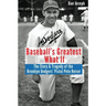 Baseball's Greatest What If: The Story and Tragedy of Pistol Pete Reiser