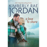 A Love to Share: A Christian Romance