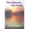 New Heavens, New Earth