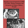 Brigadier General Samuel B. Griffith II, USMC: Marine Translator and Interpreter
