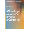 Nafta's Impact on Mexico's Regional Development