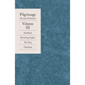 Pilgrimage Volume III