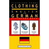 Clothing - English to German Flash Card Book: Black and White Edition - German for Kids