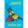 Powerless