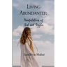 Living Abundantly Manifestations of God and Giggles