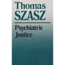 Psychiatric Justice