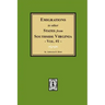 Emigrations to Other States from Southside Virginia - Vol. #1
