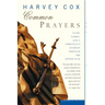 Common Prayers: Faith, Family, and a Christian's Journey Through the Jewish Year