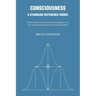 Consciousness: A Standard Reference Model