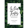 In Our Thirties: Insights and Expert Advice for This Decade and Beyond