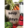 Soup Days