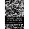 Mosses From An Old Manse