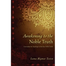 Awakening to the Noble Truth Curriculum