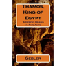 Thamos, King of Egypt