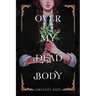 Over My Dead Body: A Witchy Graphic Novel