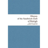 History of the Sandwich Club of Raleigh