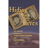 Hiding for Our Lives: the wartime memoirs of Esther Gutman Lederman and Ezjel Lederman, MD