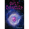 The Guild Chronicles: Nine Short Stories of Mystery and Science Fiction