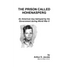 The Prison Called Hohenasperg: An American Boy Betrayed by His Government During World War II