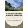 The Nature Constellations Handbook: An Invitation to Connection: Re-membering Nature in Systems