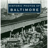 Historic Photos of Baltimore