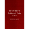 Boethius's in Ciceronis Topica: An Annotated Translation of a Medieval Dialectical Text