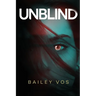 Unblind