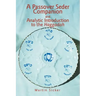A Passover Seder Companion and Analytic Introduction to the Haggadah
