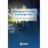 Managing Foreign Exchange Risk