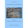 An Introduction to Jodo Shinshu: Volume 1: The Salvation of Jodo Shinshu and its Structure