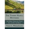 The Thorpe Hazell Mysteries, and More Thrilling Tales on and Off the Rails