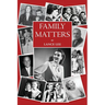 Family Matters: -dreams I couldn't share/and how a dysfunctional family became America's darling The Addams Family