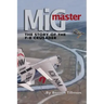 MIG Master, Second Edition: The Story of the F-8 Crusader