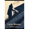 Lucky Witness