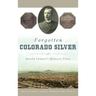 Forgotten Colorado Silver: Joseph Lesher's Defiant Coins