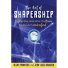 The Art Of Shapership: The Eye Only Sees What The Brain Is Ready To Understand