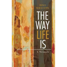 The Way Life Is: A Memoir