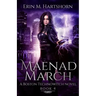 Maenad March: A Boston Technowitch Novel
