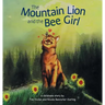 The Mountain Lion and the Bee Girl