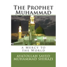 The Prophet Muhammad: A Mercy to the World